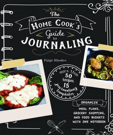 The Home Cook’s Guide to Journaling