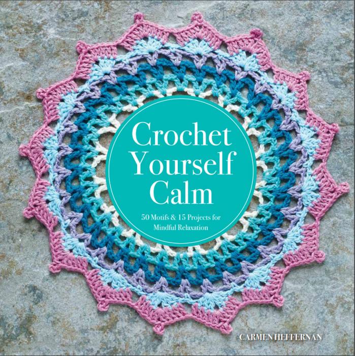 Crochet Yourself Calm